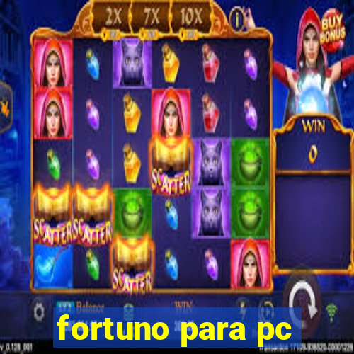 fortuno para pc